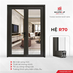 Cửa Nhôm Maxpro.JP Hệ 70